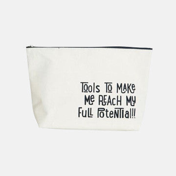 White canvas pouch with bold black text: 'Tools to make me reach my full potential!!'